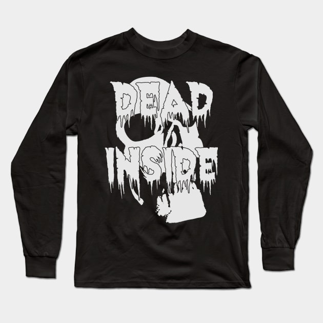 White Dead Inside Horror Long Sleeve T-Shirt by SunGraphicsLab